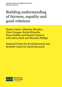 Research report 53 - Building understanding of fairness, equality and good relations (England, Scotland and Wales)