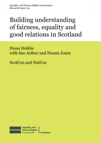 Research report 54 - Building understanding of fairness, equality and good relations in Scotland