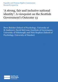 Research report 62: 'A strong, fair and inclusive national identity': A viewpoint on the Scottish Government's Outcome 13