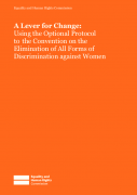 A Lever for Change: Using the Optional Protocol to the Convention on the Elimination of All Forms of Discrimination against Women