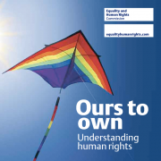 Ours to own : Understanding human rights
