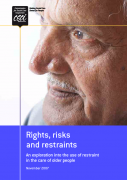 Rights, risks and restraints: An exploration into the use of restraint in the care of older people