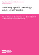 Research report 75: Monitoring equality - Developing a gender identity question & Technical note: Measuring gender identity