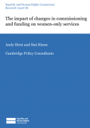 Research report 86: The impact of changes in commissioning and funding on women-only services