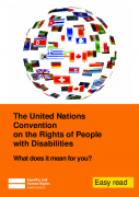 United Nations Convention on the Rights of People with Disabilities - What does it mean for you? (Easy read)